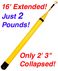 Click here to see our 16' Tiny Extending Fiberglass Pole